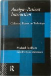 Michael Fordham - Analyst-Patient Interaction Collected Papers on Technique