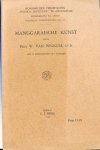 Bekkum, W.van. - Manggaraische Kunst.