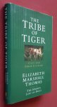 thomas, elizabeth marshall - tribe of tiger, the: cats and their culture thomas, elizabeth marshall - tribe of tiger, the: cats and their culture