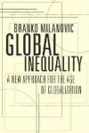 Branko Milanovic 150733 - Global Inequality A new approach for the age of globalization