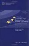 Hirsch Ballin, Ernst M.H. & Linda A.J. Senden. - Co-actorship in the development of European law-making : the quality of European legislation and its implementation and application in the national legal order.