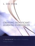 L. Dee Fink, L. Dee Fink - Creating Significant Learning Experiences L. Dee Fink, L. Dee Fink - Creating Significant Learning Experiences