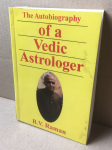 Raman, B.V. - The autobiography of a Vedic astrologer