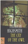 Patricia Highsmith - The cry of the owl