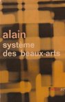 Alain - Système des beaux-arts