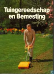 Wegman, Frans W. - Tuingereedschap en Bemesting