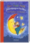 Maren Klitzing - 3-5-8 Minutengeschichten zum Kuscheln und Träumen Maren Klitzing - 3-5-8 Minutengeschichten zum Kuscheln und Träumen