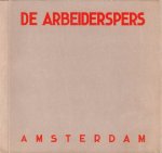 Buijs, Jan W.E. & Joan B. Lürsen, Architecten B.N.A. - N.V. Drukkerij en Uitgeversmaatschappij De Arbeiderspers.