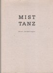 Radelfinger, Peter - Mist Tanz