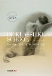 Aristides, Juliette - De klassieke school. Tekenkunst in de praktijk.