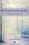 Tanja Kaltofen - En toen was er licht