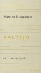 Schouwenaar, Margreet. - Valtijd. Schouwenaar, Margreet. - Valtijd.