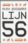 Boogers, Alex - Lijn 56 Boogers, Alex - Lijn 56