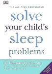 Ferber , Dr. Richard . [ isbn 9781405319676 - Solve Your Child's Sleep Problems .