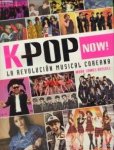 RUSSELL, MARK JAMES - K Pop now!. La revolucion musical Coreana