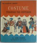 Oliver Jane, illustraties Escott Dan - Costume through the centuries The Signpost Library