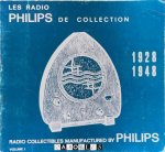 Guy Biraud - Les Radio Philips de Collection 1928 - 1948 / Radio collectibles manufactured by Philips Volume 1