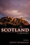 Jenny Wormald - Scotland : A History