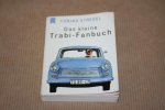 Tobias Stregel - Das Kleine Trabi-Fanbuch