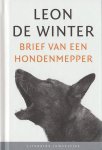 Leon de Winter - Brief van een hondenmepper - Leon de Winter