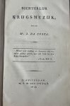 Costa, Isaäc da; Nicolaas Beets - Music Poetry 1826 | Dichterlijk krijgsmuzijk. Amsterdam, J.H. den Ouden, 1826. [Gebonden met: 2] Feestliederen. Amsterdam, J.H. den Ouden, 1828. [en met: 3] Kerst- en nieuwjaarsintreezangen. Amsterdam, J. H. den Ouden, 1829. [en met: 4] Aan Ne...