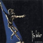 BAKKER, JITS - CNODDER, REMI DE & HANS REDEKER. - Jits Bakker.