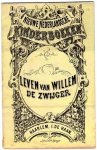  - Leven van Willem De Zwijger: Nieuwe Nederlandsche Kinderboeken