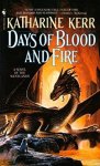Kerr, Katharine - Days of Blood and Fire / A Novel of the Westlands
