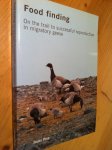 Prop, Jouke - Food finding: on the trail to successful reproduction in migratory geese Prop, Jouke - Food finding: on the trail to successful reproduction in migratory geese