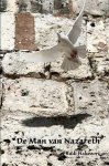 R.A. Hakvoort - De Man Van Nazareth