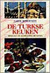 Carol Robertson - De Turkse Keuken