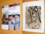 Feico Hoekstra; Ralph Keuning; Ype Koopmans; Karin van Lieverloo; Marguerite Tuijn - Van Gogh tot Cremer. Nederlandse kunstenaars in Parijs