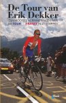 Erik Dekker - De Tour van Erik Dekker