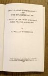 WEISBERGER, R. WILLIAM. - Speculative Freemasonry and the Enlightenment : A Study of the Craft in London, Paris, Prague, and Vienna.