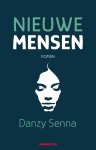 Danzy Senna - Nieuwe mensen