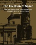 A.F.W. (Lex) Bosman (ed) - Creation of Space and the Connection between Models and Drawings as Design Tools