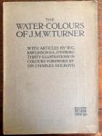 Rawlinson, W.G. & Finberg, A.J. - The Water-colours of J.M.W. Turner. Special spring number of The Studio 1909.