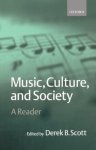 Bernard Scott - Music, Culture And Society