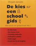 M. Janssen - De Kies Een School Gids 2007