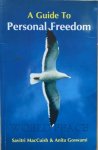 MacCuish, Savriti / Goswami, Anita - A GUIDE TO PERSONAL FREEDOM.