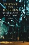E. van Heerden - In de plaats van liefde - Auteur: E. van Heerden