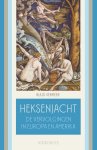 Ruud Vermeer - Heksenjacht De vervolgingen in Europa en Amerika