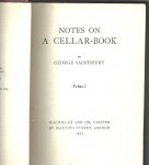 Saintsbury, George - Notes on a Cellar-book. Trinc!