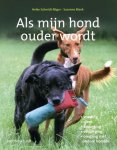 Schmidt-Roger Heike . & Suzanne Blank .   [ isbn 9789052106878 ] 2024 - Als mijn Hond Ouder Wordt . ( Voeding - Dieet - Beweging - Verzorging - Omgang met andere honden . ) Wanneer is mijn hond eigenlijk 'oud'? Hoe vul ik de in van mijn hond op leeftijd: veel of juist -