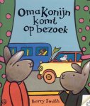 Barry Smith - Oma Konijn Komt Op Bezoek