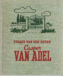 Oever, Fenand van den - Casper Van Adel