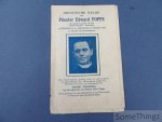 Anon. - Grootsche hulde aan Priester Edward Poppe, den grooten apostel van den Eucharistischen Kruistocht op Zondag 26 en Maandag 27 Oogst 1934 te Temsche zijn geboorteplaats.