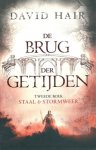 Hair, David - De Brug der Getijden 2 : Staal en Stormweer