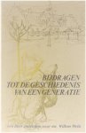 Arthur de Bruyne - Bijdragen tot de geschiedenis van een generatie - een liber amicorum voor mr. Willem Melis