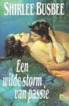 Busbee, Shirlee - Wilde storm van passie